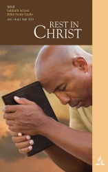 Rest In Christ (Adult Bible Study Guide) 3Q 2021